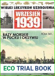 Bazy Morskie w Pucku i Oksywiu (Wielki Leksykon Uzbrojenia Wrzesien 1939 Tom 141)