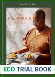 Tanya Holland|s California Soul Recipes from a Culinary Journey West