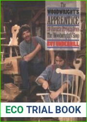 Woodwright|s Apprentice Twenty Favorite Projects From The Woodwright|s Shop