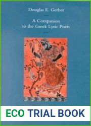 A Companion to the Greek Lyric Poets