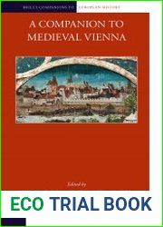 A Companion to Medieval Vienna