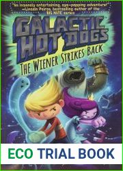 Galactic Hot Dogs 2 The Wiener Strikes Back