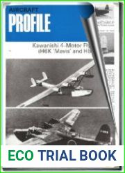 Aircraft Profile № 233. Kawanishi 4-Motor Flying-Boats (H6K "Mavis" and H8K "Emily")