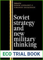Soviet Strategy and the New Military Thinking