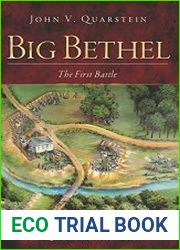 Big Bethel The First Battle (Civil War Series)