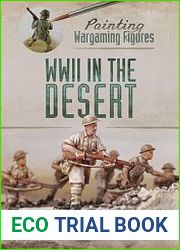 WWII in the Desert Painting Wargaming Figures