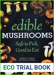 Edible Mushrooms Safe to Pick, Good to Eat