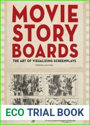 Movie Storyboards The Art of Visualizing Screenplays