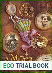 Alice in Wonderland Through the Looking Glass A Matter of Time