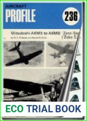 Aircraft Profile № 236 Mitsubishi A6M5 to A6M8 Zero-Sen (Zeke 52)