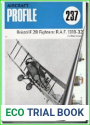 Aircraft Profile № 237. The Bristol F.2B Fighters 1918-32