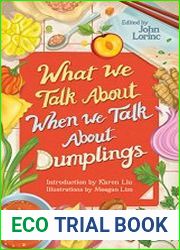 What We Talk About When We Talk About Dumplings