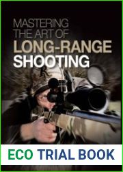 Mastering the Art of Long-Range Shooting