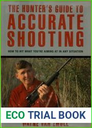 The Hunters Guide to Accurate Shooting