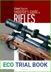 Gun Digest Shooter|s Guide to Rifles