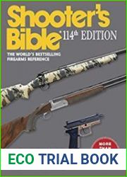Shooter|s Bible - 114th Edition The World|s Bestselling Firearms Reference