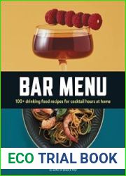 Bar Menu 100+ Drinking Food Recipes for Cocktail Hours at Home