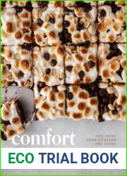 Comfort Baking Feel-Good Food to Savor and Share
