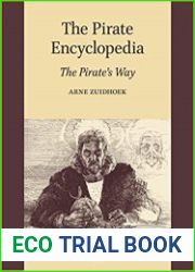 The Pirate Encyclopedia The Pirate|s Way