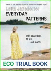 Lotta Jansdotter Everyday Patterns Easy-Sew Pieces to Mix and Match Book