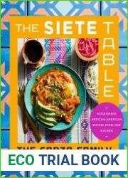 The Siete Table Nourishing Mexican-American Recipes from Our Kitchen