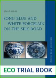 Song Blue and White Porcelain on the Silk Road