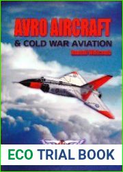 Avro Aircraft & Cold War Aviation