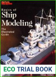 Basics of Ship Modeling The Illustrated Guide