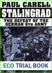 Stalingrad The Defeat of the German 6th Army