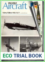 Aircraft Profile № 254. Fairey Fulmar Mk I & II
