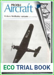 Aircraft Profile № 256.Vickers Wellesley variants