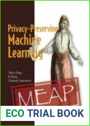 Privacy-Preserving Machine Learning