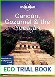 Lonely Planet Cancun, Cozumel & the Yucatan, 9th Edition