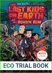 The Last Kids on Earth and the Skeleton Road