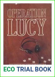 Operation Lucy The Most Secret Spy Ring of the Second World War