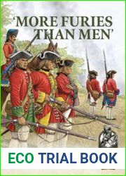 "More Furies Than Men" The Irish Brigade in the Service of France 1690-1792 (From Reason to Revolution 1721-1815 №97)