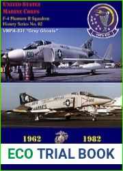 VMFA-531 "Grey Ghosts" 1962-1982 (USMC F-4 Phantom II Squadron History Series No.02)