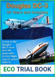 Douglas DC-3 60 Years and Counting