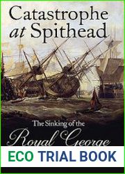 Catastrophe at Spithead The Sinking of the Royal George