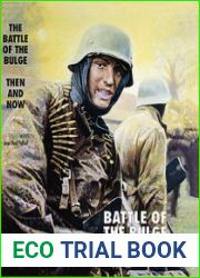 Battle of the Bulge Then and Now