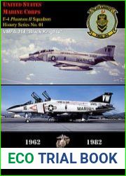 VMFA-314 "Black Knights" 1962-1982 (USMC F-4 Phantom II Squadron History Series No.01)