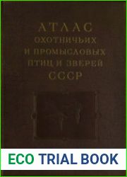 Атлас охотничьих и промысловых птиц и зверей СССР. Том первый. Птицы