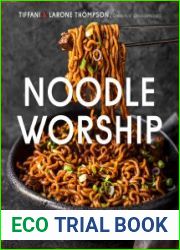 Noodle Worship Easy Recipes for All the Dishes You Crave from Asian, Italian and American Cuisines - BOOKS - COOKING