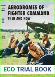 Aerodromes of Fighter Command Then and Now