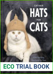 Cat-Hair Hats for Cats Craft Fetching Headwear for Your Feline Friends