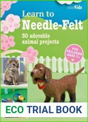 Learn to Needle-Felt