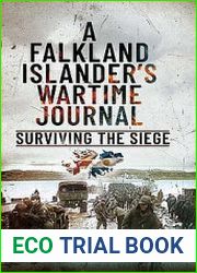 A Falkland Islander’s Wartime Journal Surviving the Siege