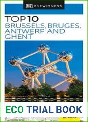 DK Eyewitness Top 10 Brussels, Bruges, Antwerp and Ghent