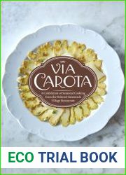 Via Carota Vegetable-Centric Recipes from the Beloved Greenwich Village Restaurant