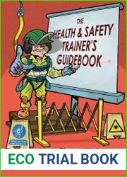 The Health and Safety Trainer|s Guidebook